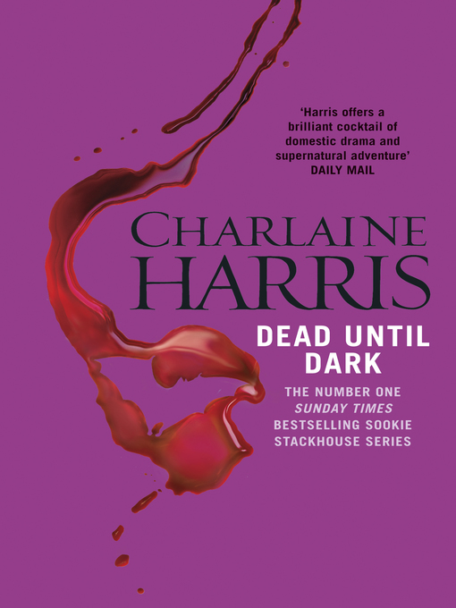 Dead Until Dark (eBook): Sookie Stackhouse Series, Book 1